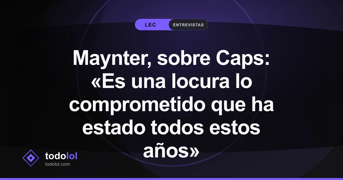 Portada de Maynter, sobre Caps: «Es una locura lo comprometido que ha estado todos estos años»
