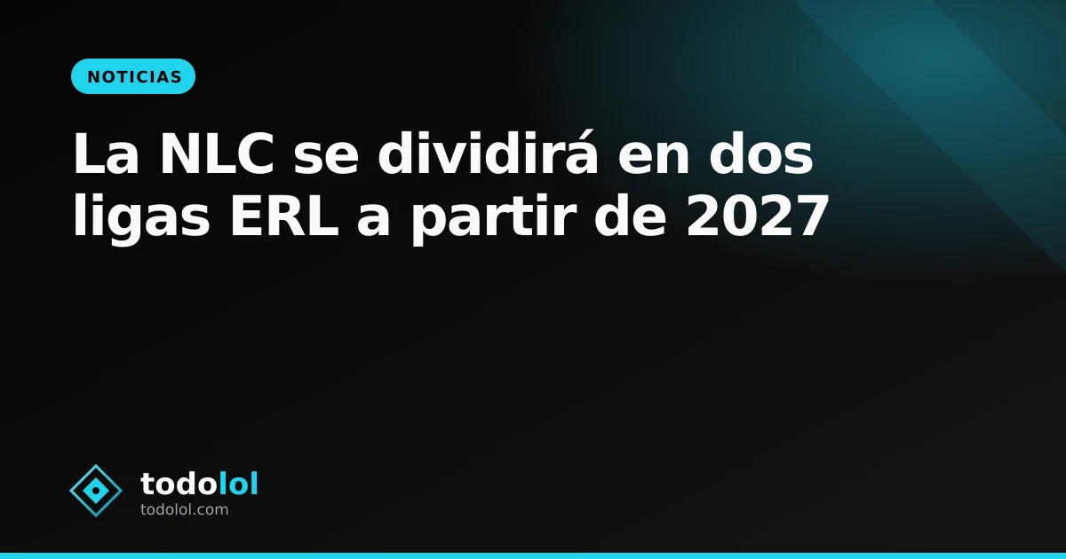 Portada de La NLC se dividirá en dos ligas ERL a partir de 2027