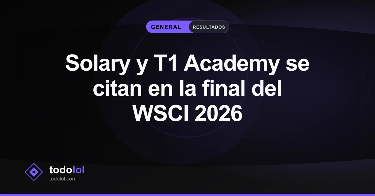 Portada de Solary y T1 Academy se citan en la final del WSCI 2026