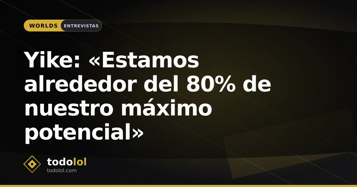 Portada de Yike: «Estamos alrededor del 80% de nuestro máximo potencial»