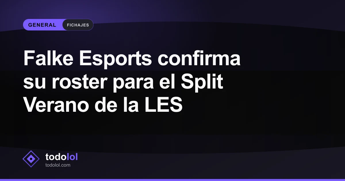 Portada de Falke Esports confirma su roster para el Split Verano de la LES