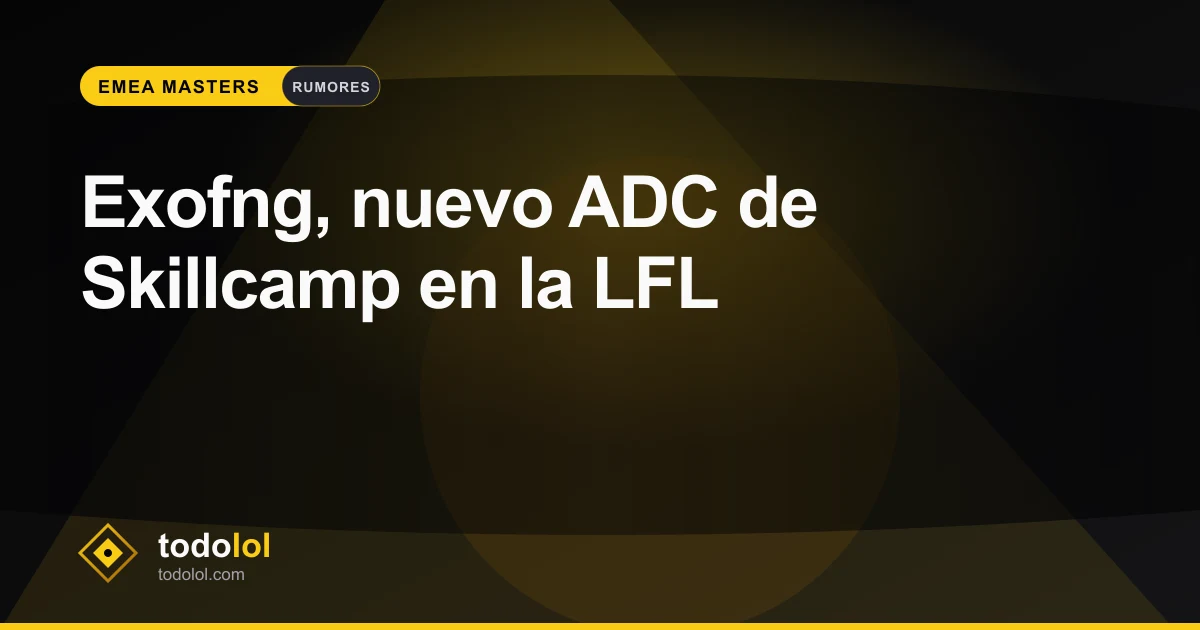 Portada de Exofng, nuevo ADC de Skillcamp en la LFL